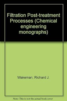 Hardcover Filtration post-treatment processes (Chemical engineering monographs ; v. 2) Book