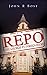 REPO: The Church in Foreclosure