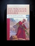 Die Wächter des heiligen Siegels: Auf der Suche nach der verschollenen Bundeslade - Graham Hancock 