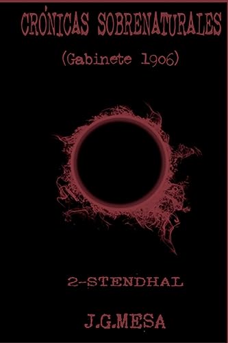 CRONICAS SOBRENATURALES. (Gabinete 1906). II - Stendhal.: Volume 2