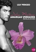 Dulces Mentiras, Amargas Verdades: Revelaciones (Dulces Mentiras Amargas Verdades nº 2)