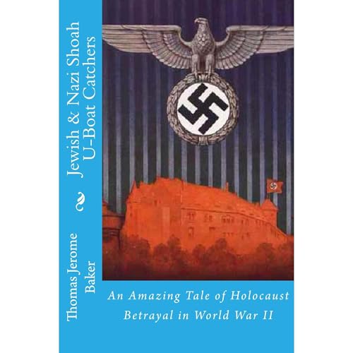 Jewish & Nazi Shoah U-Boat Catchers Audiolibro Por Thomas Jerome Baker arte de portada