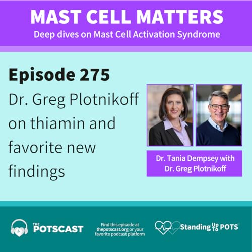 Page de couverture de Dr. Greg Plotnikoff on favorite new findings, a thiamin theory and more