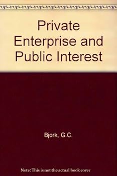 Paperback Private Enterprise and Public Interest Book