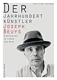 beuys gedicht  Der Jahrhundertkünstler Joseph Beuys: Einführung in Leben und Werk