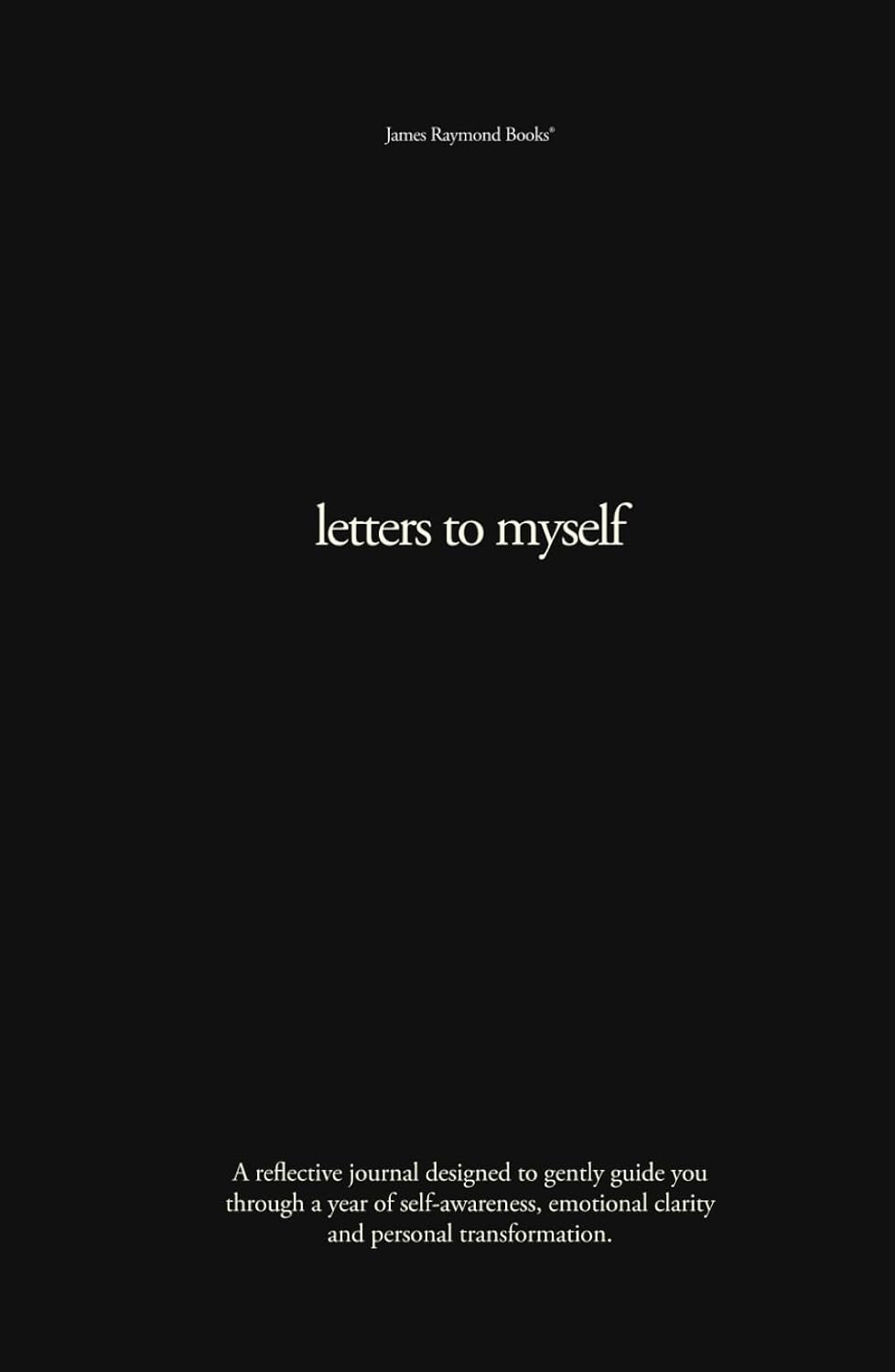 Letters to Myself: A Premium Guided Journal for Self-Awareness, Healing and Personal Growth.: Reflective journaling with 12 guided prompts for ... | Gift for Vacations, Holidays and Free times      Hardcover – November 28, 2025
