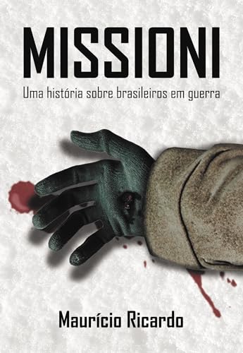 Missioni: Uma história sobre brasileiros em guerra - Ricardo, Maurício