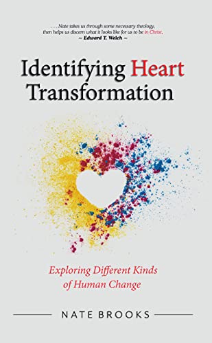 Identifying Heart Transformation: Exploring Different Kinds of Human Change (Counsel