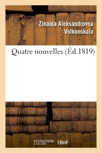 Quatre Nouvelles (Litterature) (French Edition)