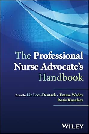 The Professional Nurse Advocate's Handbook-Wow! eBook