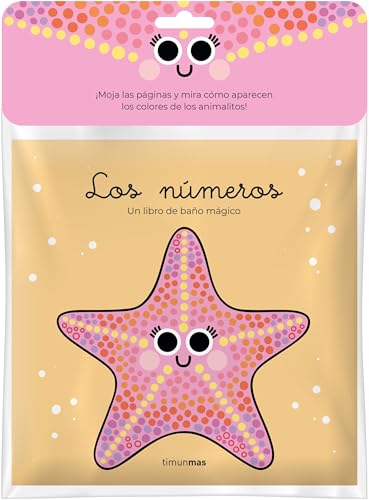 Los números. Libro de baño mágico: ¡Moja las páginas y mira cómo aparecen los colores de los animalitos! (Primeras palabras)