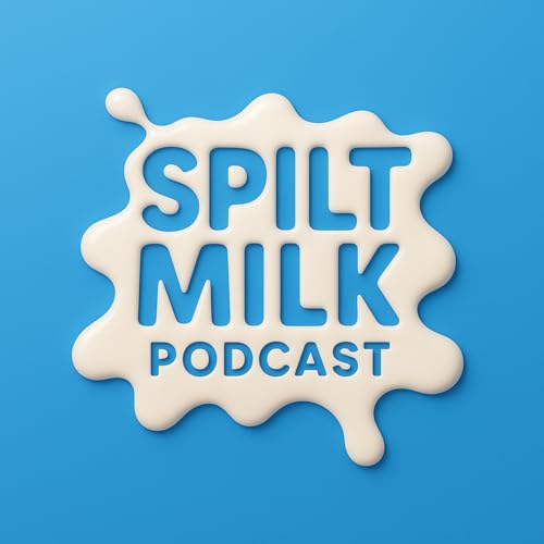 Page de couverture de Spilt Milk Podcast