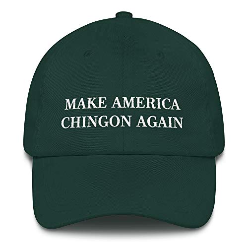 Hogue WS LLC Make America Chingon Again Hat (Embroidered Dad Cap) Mexican MAGA Parody