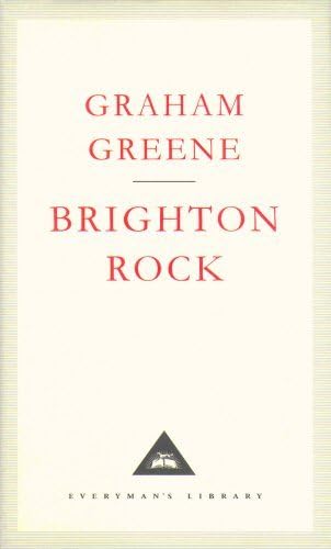 Brighton Rock (Everyman's Library Classics) by Graham Greene (11-Mar-1993) Hardcover