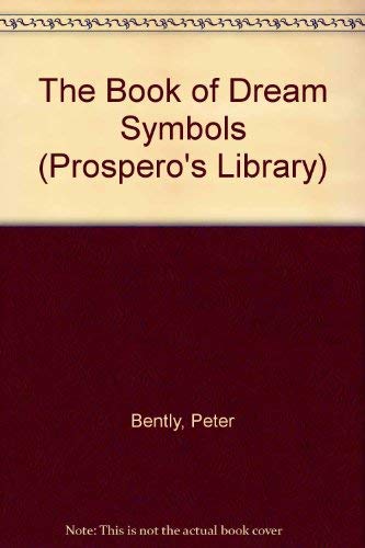 The Book of Dream Symbols (Prospero's Library) 1857931440 Book Cover