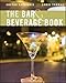 The Bar and Beverage Book