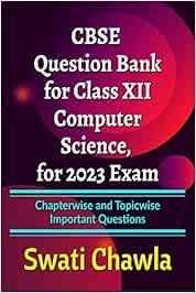 CBSE Question Bank for Class 12 Computer Science, for 2023 Exam ...