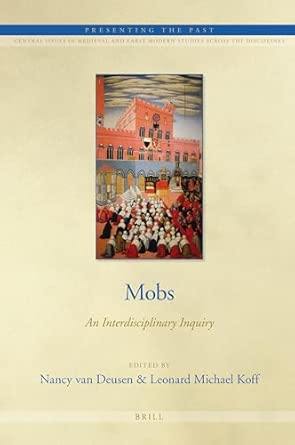 Mobs: An Interdisciplinary Inquiry: 3 book cover