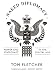 Naked Diplomacy: Power and Statecraft in the Digital Age