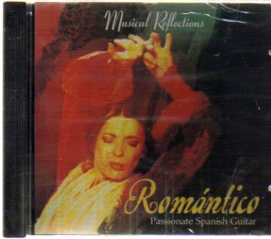 Romantico : Passionate Spanish Guitar (UK Import) [Audio CD]