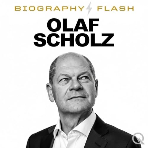 Olaf Scholz: Germany's Cautious Chancellor | Biography Flash Titelbild