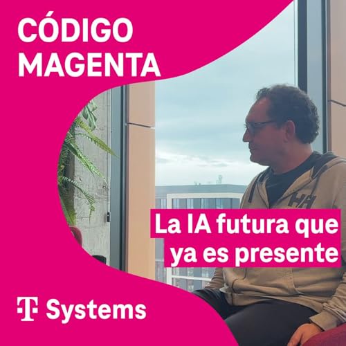 1x4: La IA futura que ya es presente con Aleix Valls