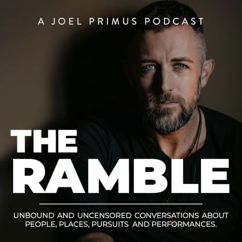 『The Ramble: A Podcast From Joel Primus』のカバーアート
