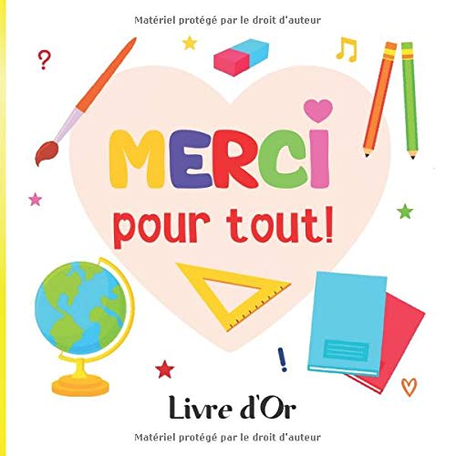 Merci pour toutâ¤ï¸: Livre d'Or Couleur ATSEM AESH AVS |personnel Ã©ducatif | changement d'Ã©cole|DÃ©part | Retraite |50 pages Ã  complÃ©ter | Format CarrÃ© ... en fin d'annÃ©e scolaire (French Edition)