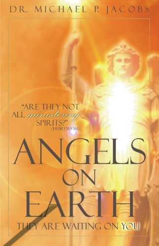 Angels on Earth: They Are Waiting on You Angels on Earth: They Are Waiting on You