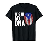 It's in my DNA Puerto Rico Flag Puerto Rican Gift T-Shirt