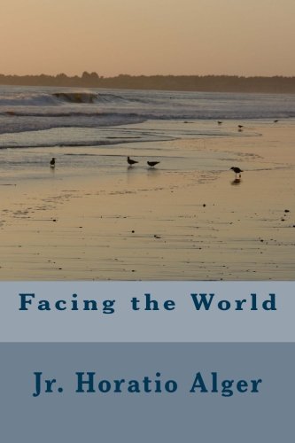 Facing the World 1721856242 Book Cover