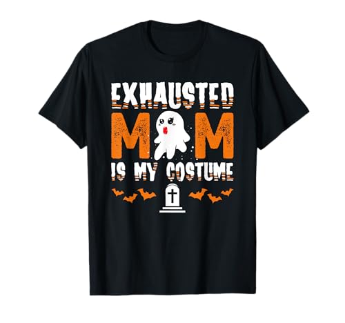 Exhausted Mom Costume Funny Matching Halloween Women T-Shirt