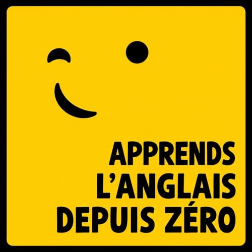 Apprendre l&rsquo;anglais depuis z&eacute;ro cover art