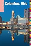 Insiders' Guide® to Columbus, Ohio (Insiders' Guide Series)