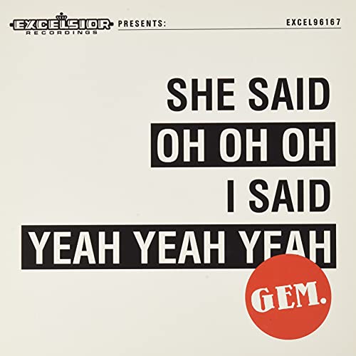 7-She Said Oh Oh Oh, I..