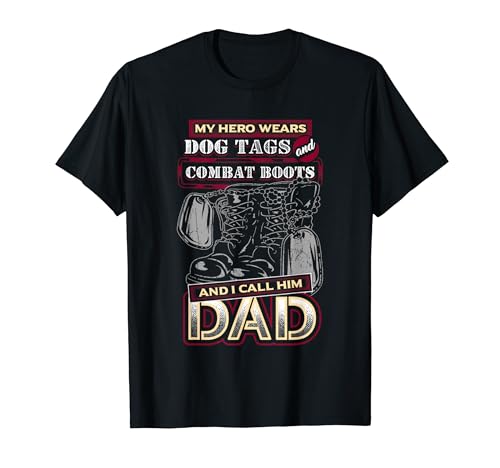 My Hero Wears Dog Tags and Combat Boots! Military Pride Tee Men Women Kids T-Shirt