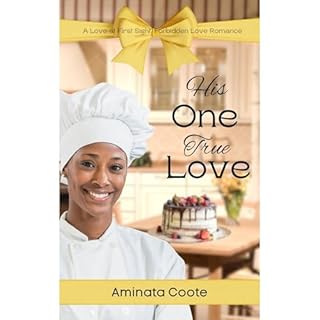 His One True Love Audiobook By Aminata Coote cover art