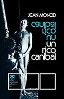 UN RICO CANÍBAL 9682306779 Book Cover