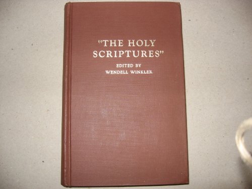 The Holy Scriptures / The Second Annual "Fort W... B0018AI940 Book Cover
