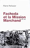 fachoda mission marchand  Fachoda et la mission Marchand