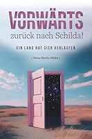Vorwärts - zurück nach Schilda!: Ein Land hat sich verlaufen (German Edition) 3000820590 Book Cover