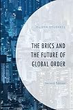 brics koffer test  The BRICS and the Future of Global Order, Second Edition