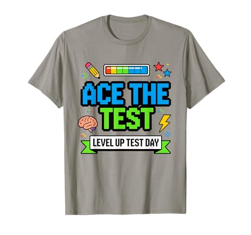 Ace The Test Level Up Test Day Gamer Design T-Shirt