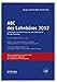 Produktbild ABC des Lohnbüros 2012: Lohnsteuer, Sozialversicherung und Arbeitsrecht für den Praktiker und Außenprüfer