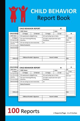 Child Behavior Report Book: Daycare Daily Behavior Report Form | For Preschool, Child Care Centers, and Home Daycares