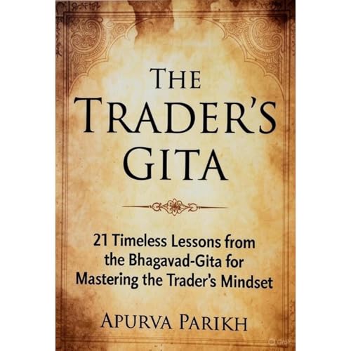 The Trader&rsquo;s Gita Audiolibro Por APURVA PARIKH arte de portada