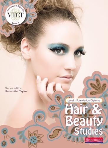 Hair and Beauty Studies: Level 1 Foundation Diploma (VTCT Level 1 ...