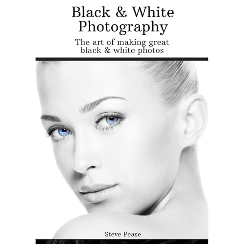 How to Make the Best Black and White Photos by Steve Pease episode artwork