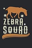  Groupe Zebra Squad: Agenda, carnet, livre 100 pages pointillées en couverture souple pour tout ce que vous voulez écrire et ne pas oublier.