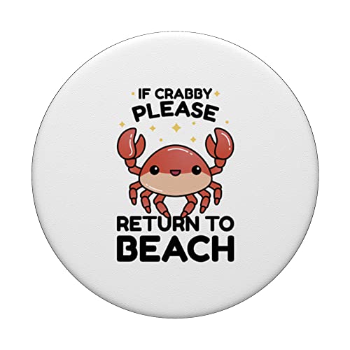 If Crabby Please Return To Beach PopSockets Swappable PopGrip, Black - Image 3